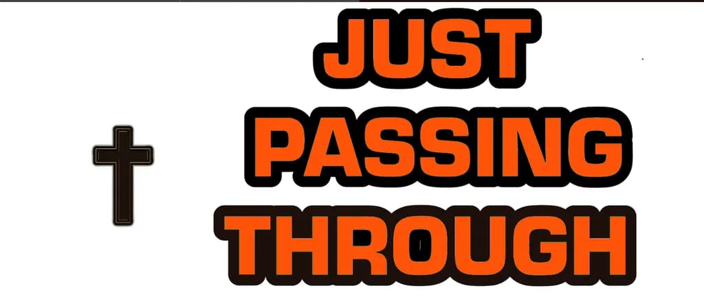 Just Passing Through: A Vibrant Journey of Faith and Color