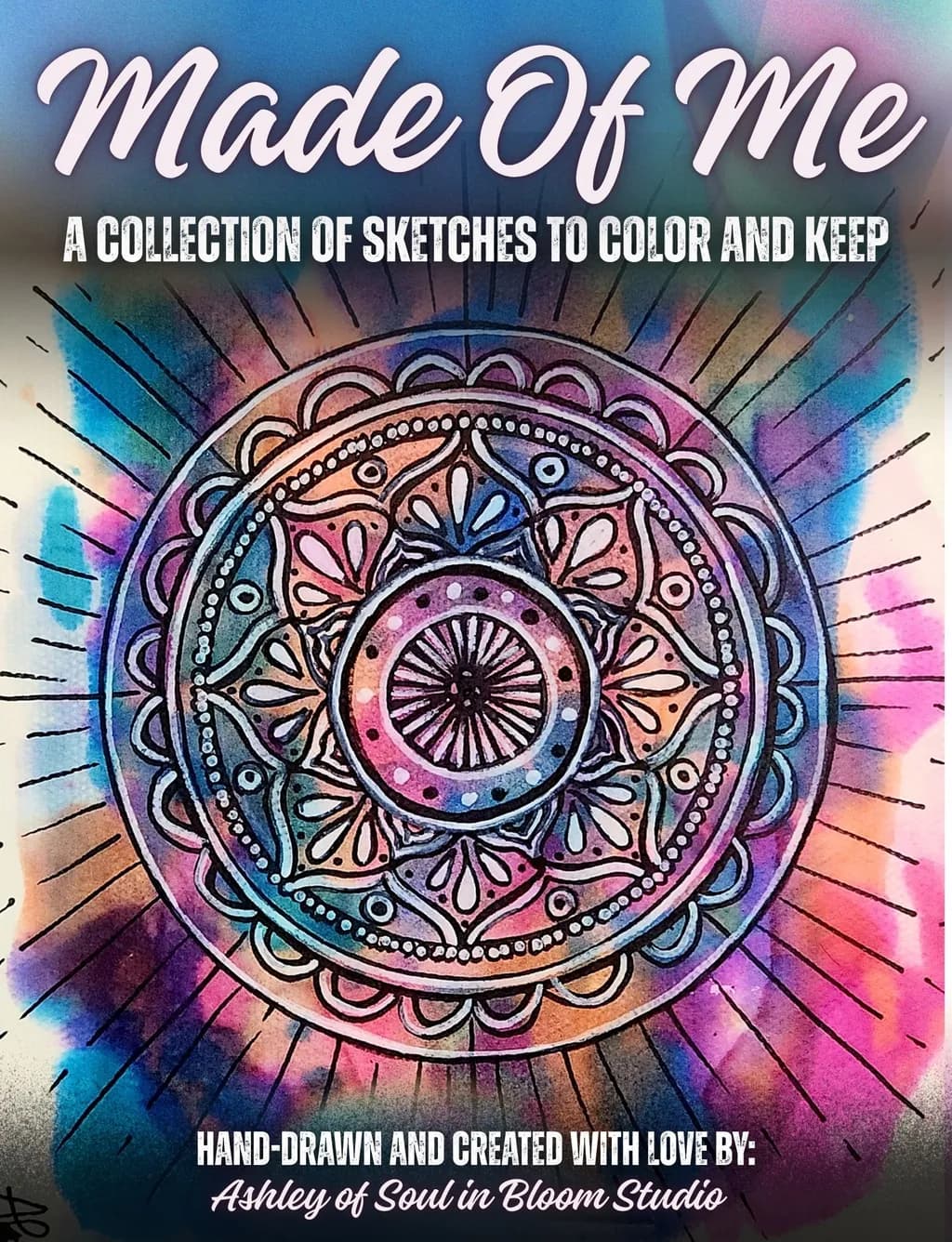 Colorful Mandala Magic: A Whimsical Journey Through Sketches to Color and Cherish