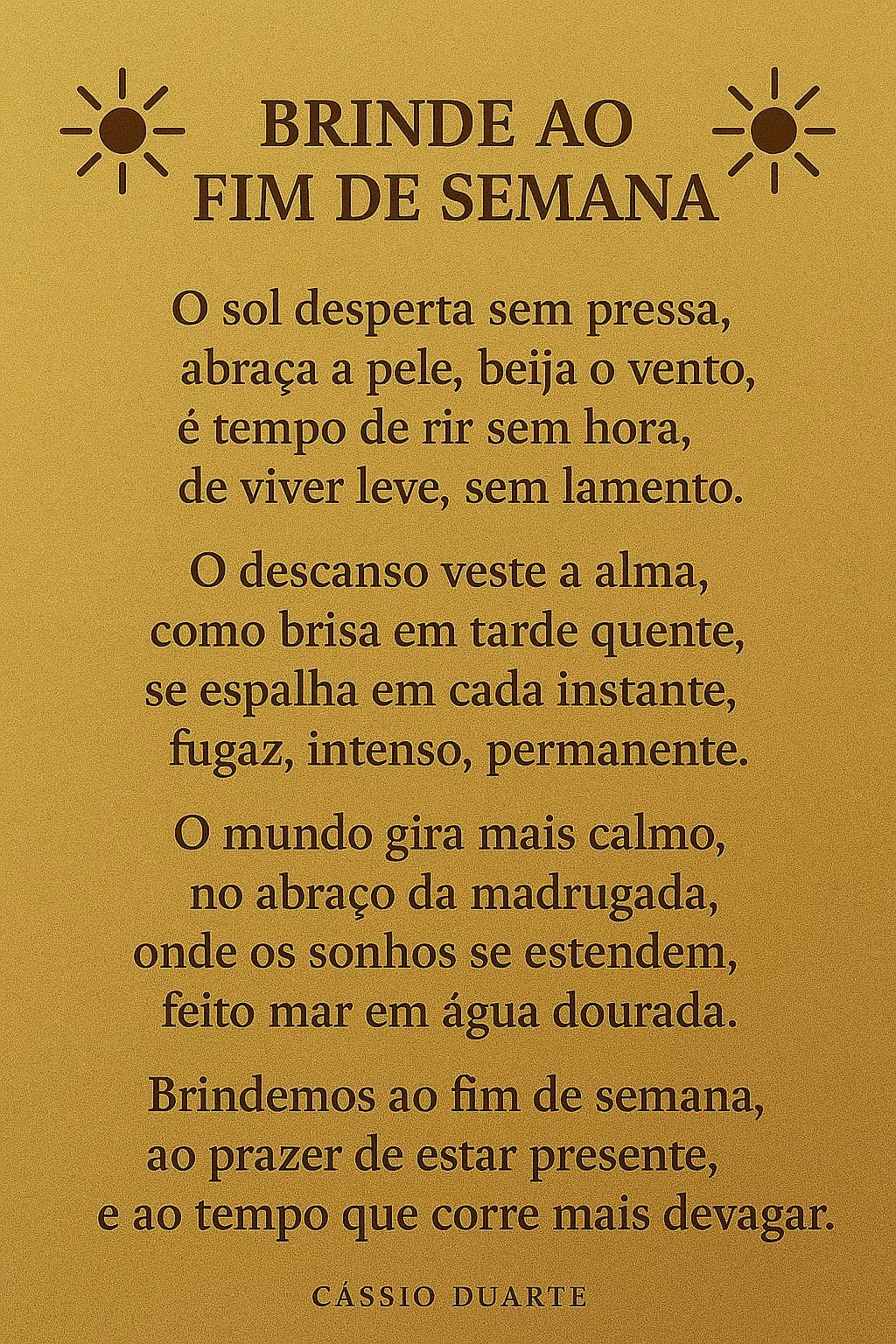 Brindes ao Fim de Semana: Celebrating Moments of Joy and Serenity