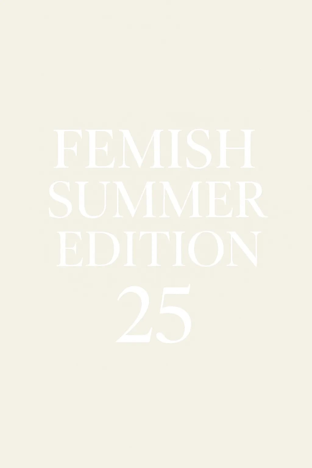 Feminine Essence: Summer Edition 25 - A Celebration of Seasonal Elegance and Style