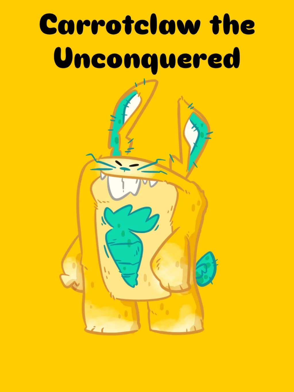 Carrotclaw the Unconquered