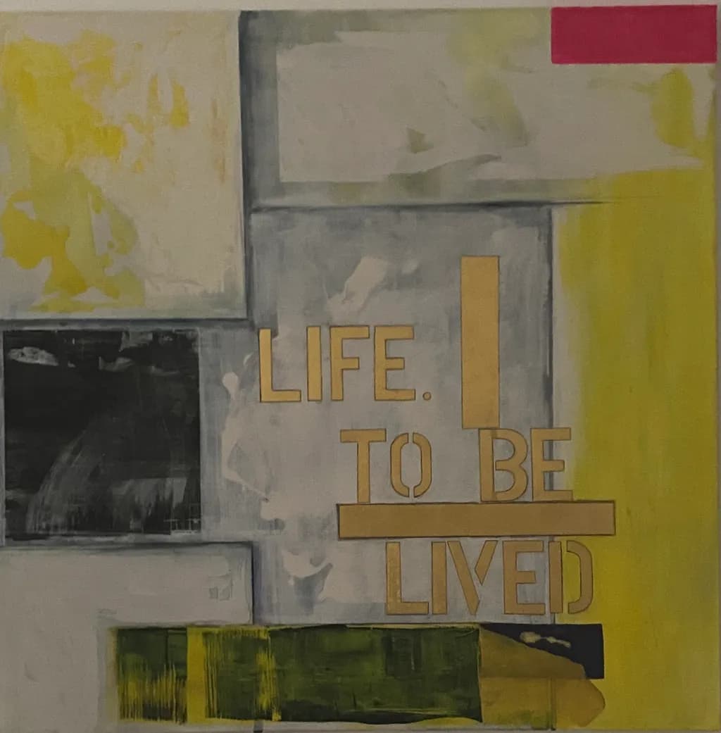 Life to Be Lived