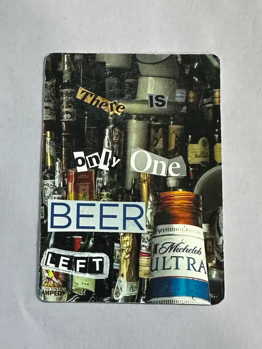 Only One Beer Left