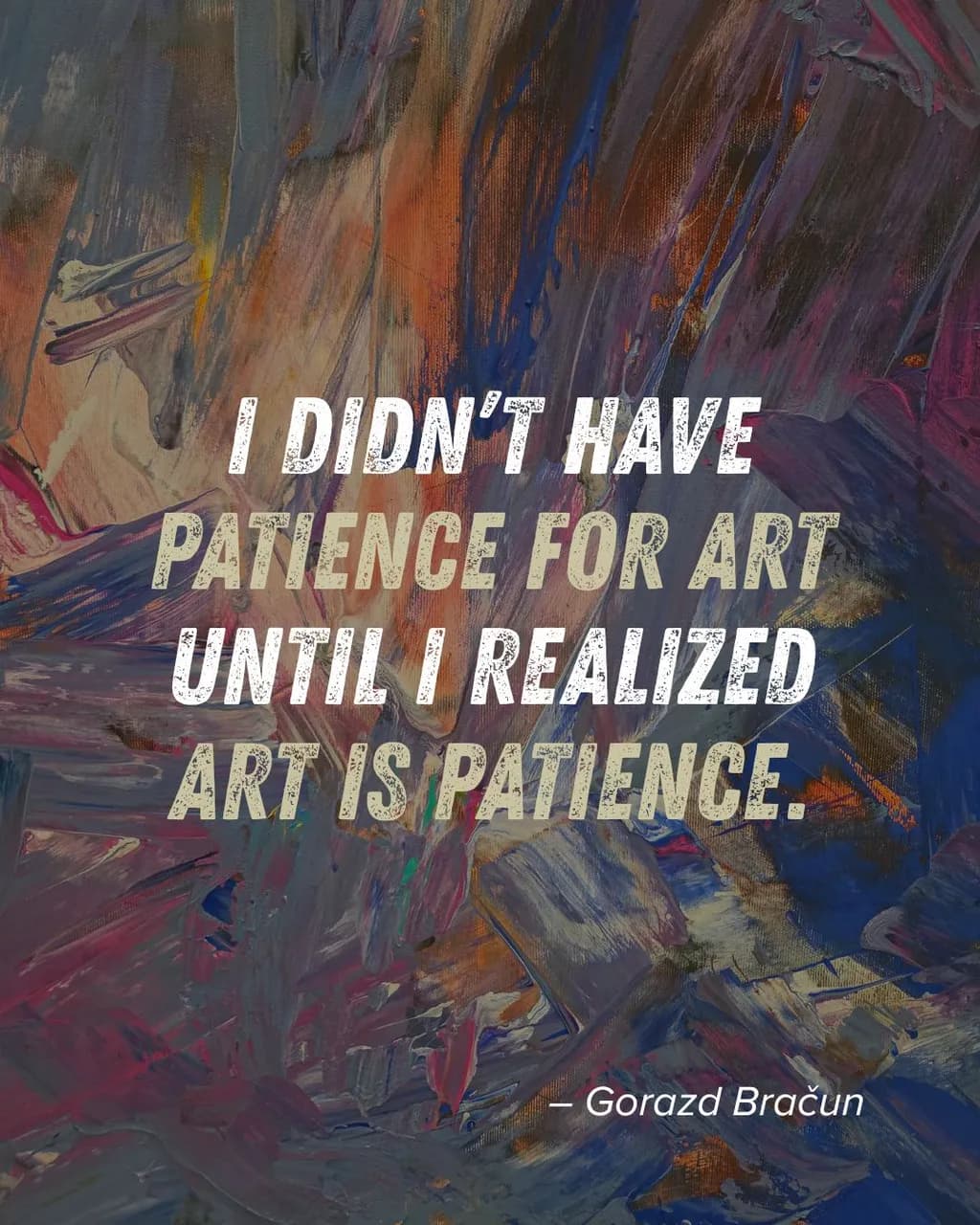 Art is Patience