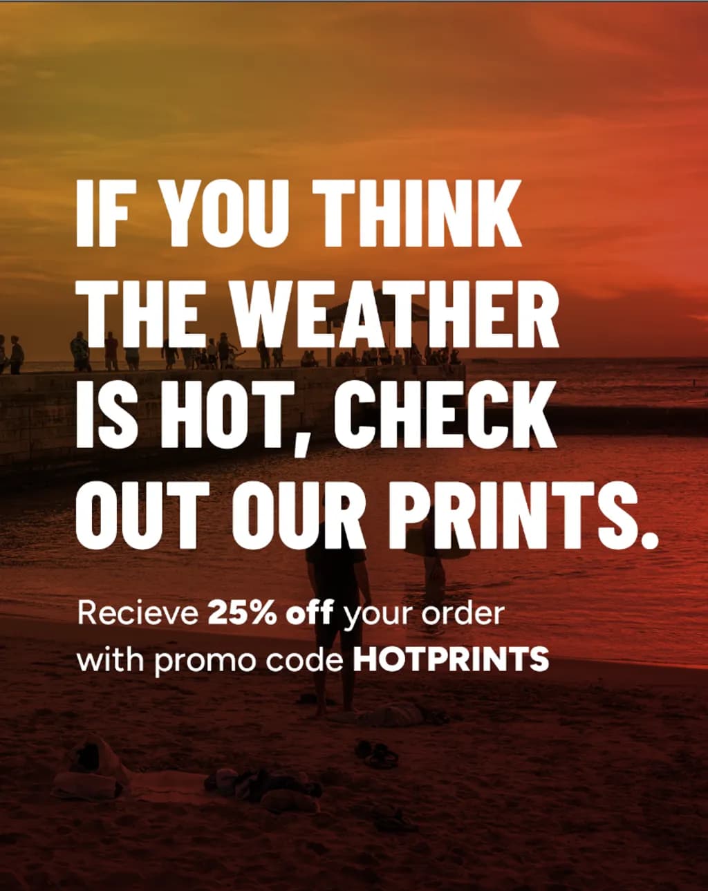 Hot Prints Offer