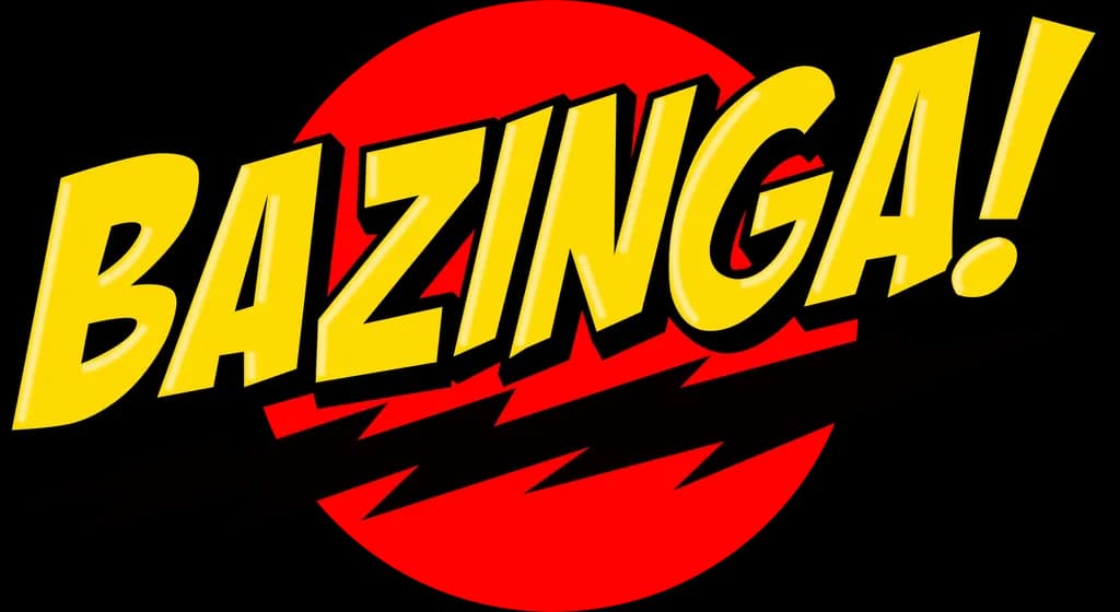 Bazinga!