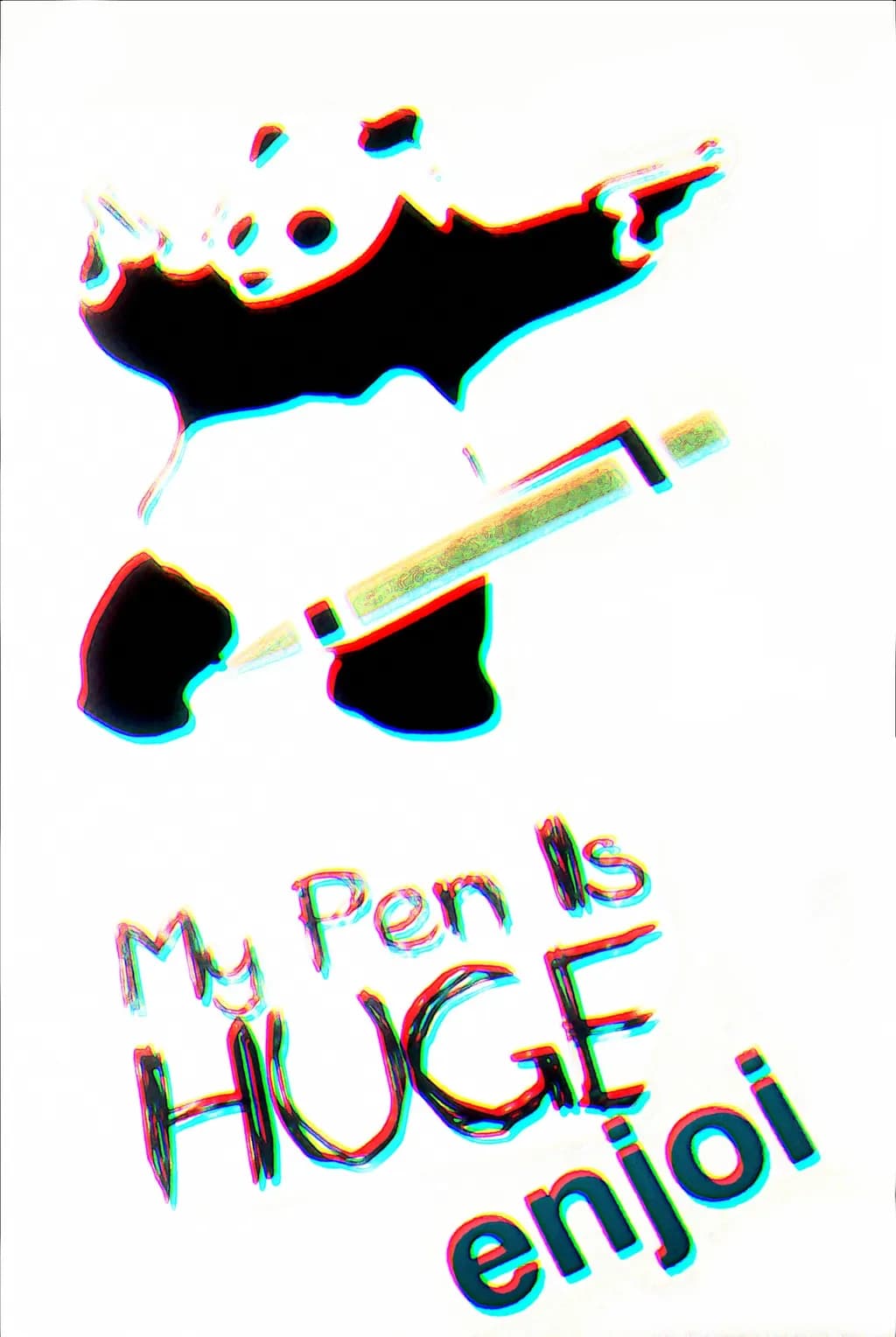 My Pen Is Huge