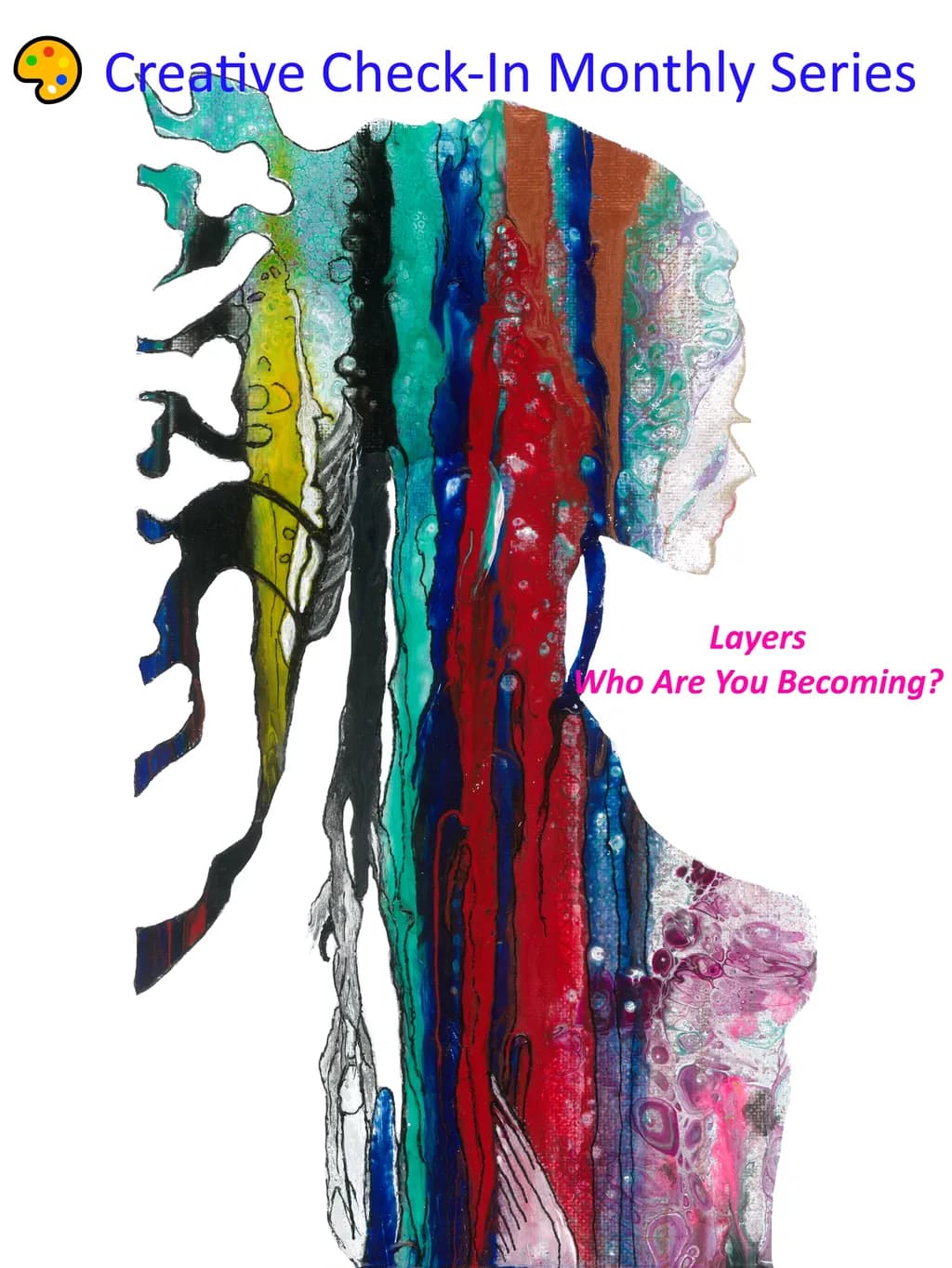 Layers of Transformation: Who Are You Becoming?