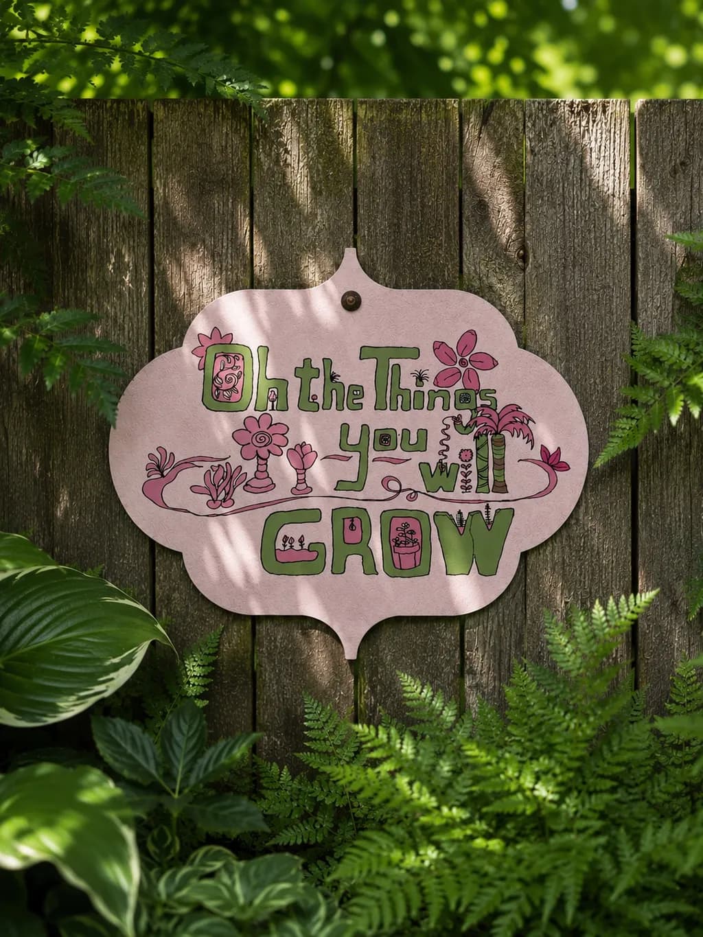 The Things You Grow