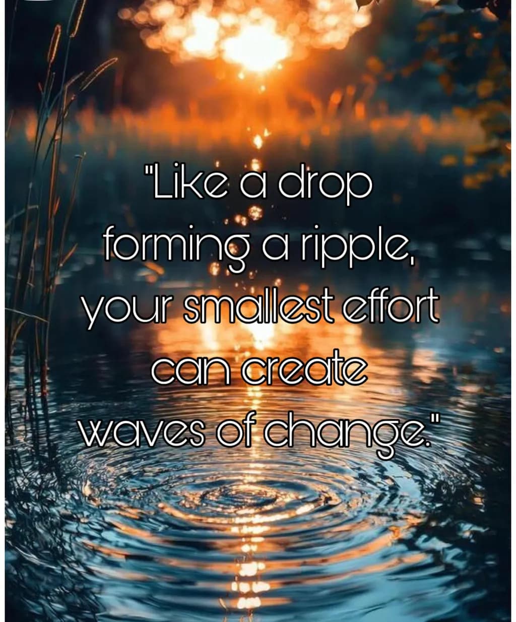 Ripple Waves of Change