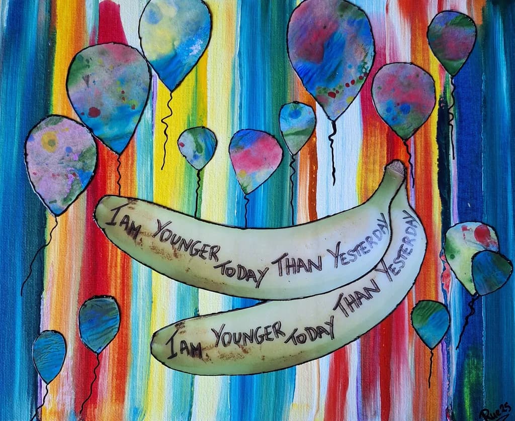 Whimsical Reflections: "I Am Younger Today Than Yesterday" with Colorful Balloons and Playful Bananas
