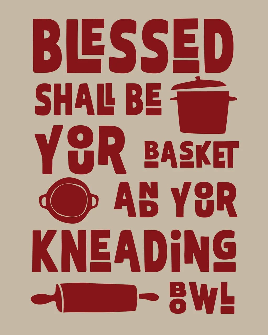 blessed shall be your basket