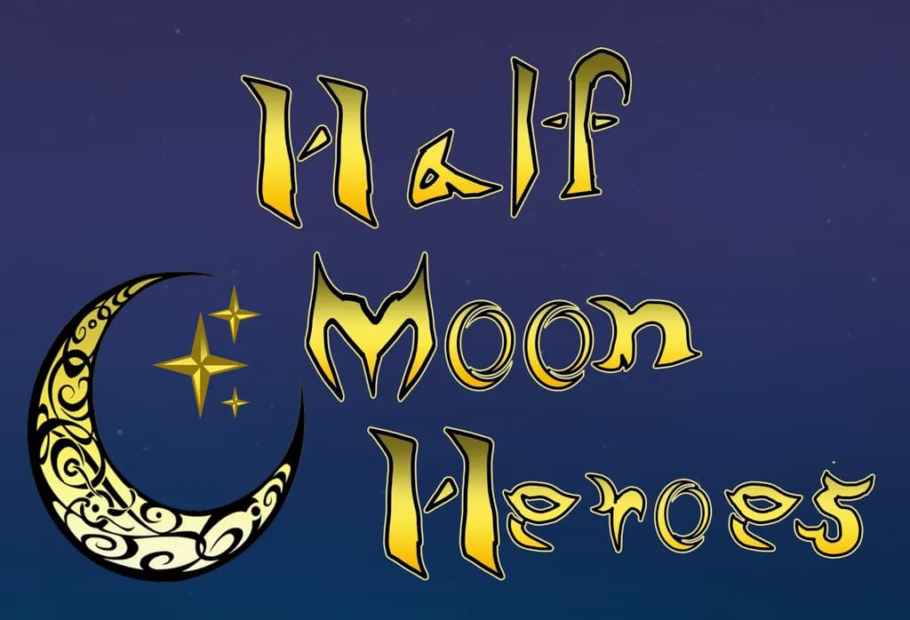 Half Moon Heroes