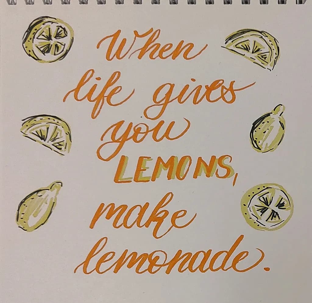 When Life Gives Lemons