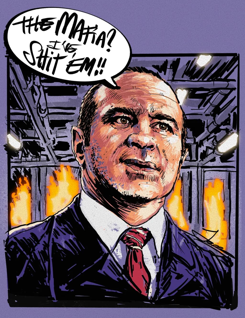 The Mafia? Shit 'Em!