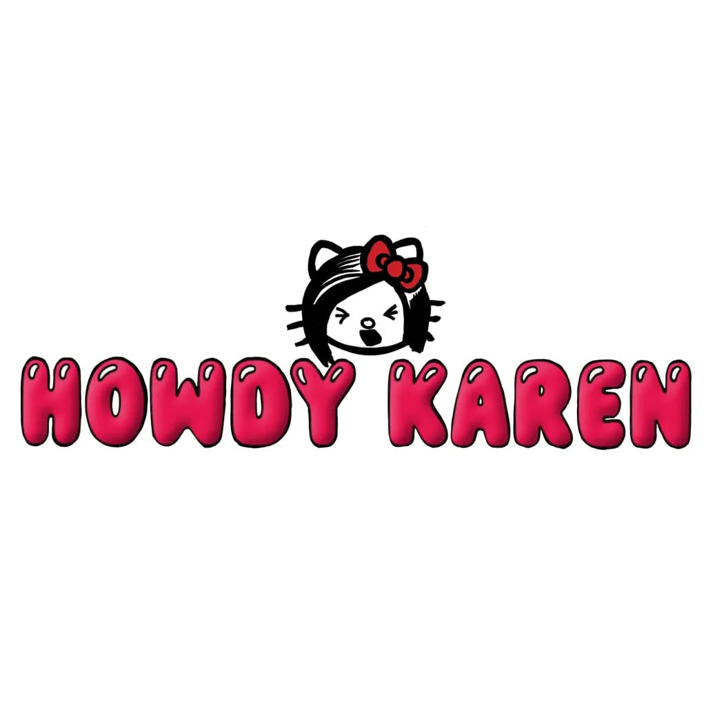 Howdy Karen