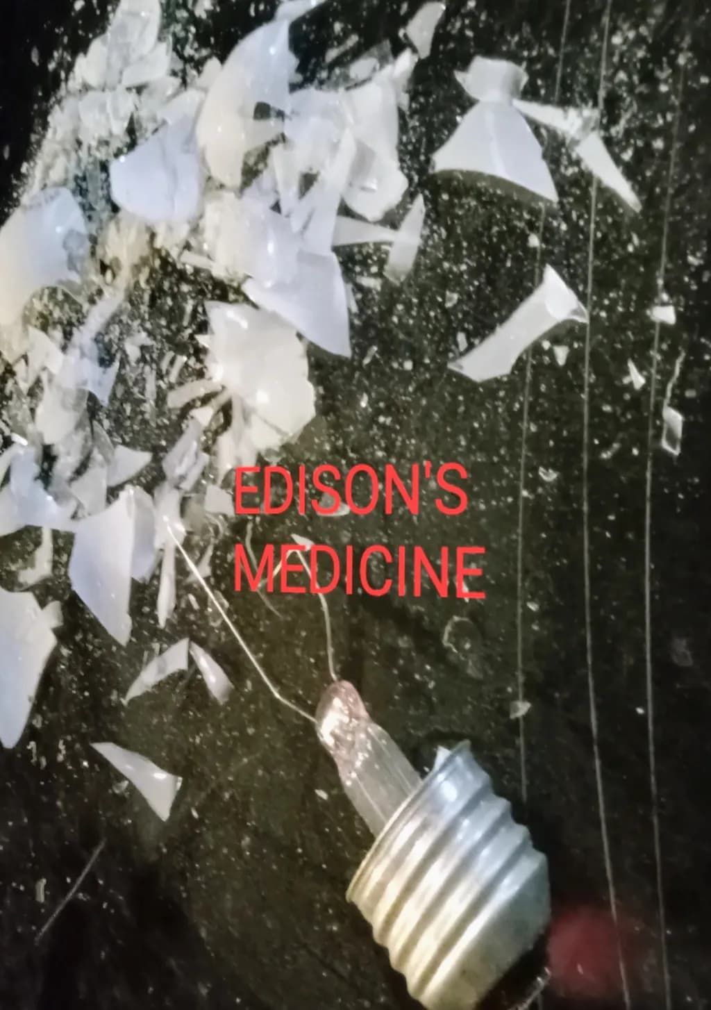 Edison's Medicine