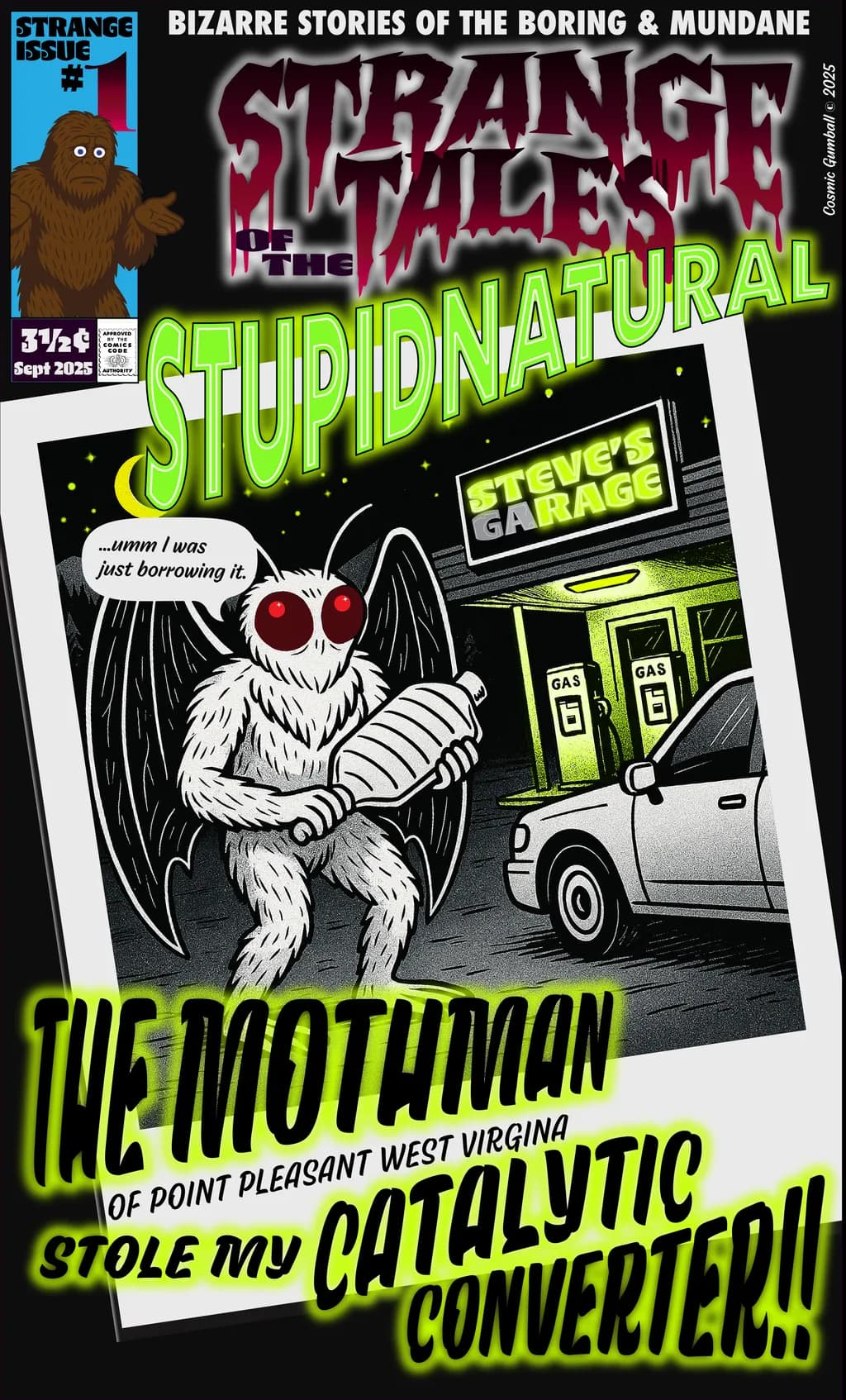 Stupidnatural: Mothman Heist