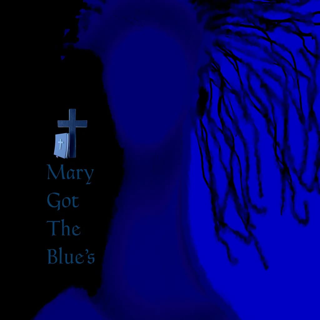 Mary Got The Blue's